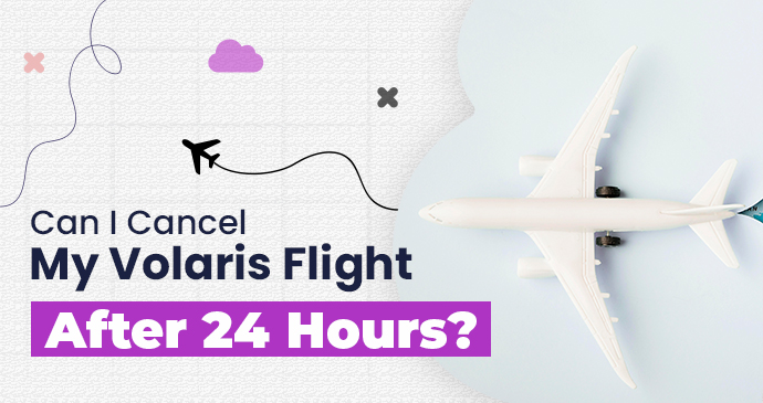 Can i cancel my volaris flight_2024101463637.jpg